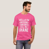 Shane Surname Call Me Shane Familienteam Nachname T-Shirt (Vorne ganz)