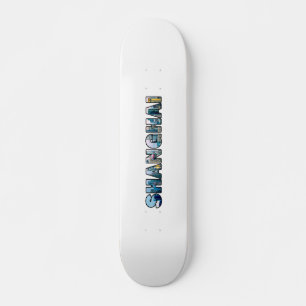 Shanghai-China Skateboard