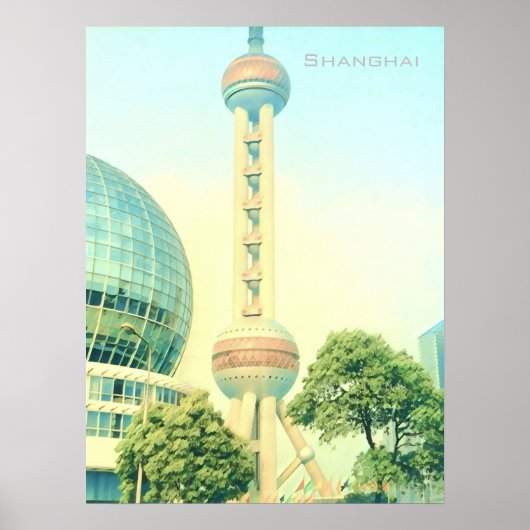 Shanghai Vintag Oriental Pearl Tower Poster (Vorne)