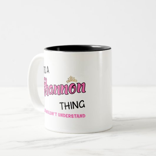 Shannon, was du nicht verstehen würdest zweifarbige tasse (Vorderseite Links)