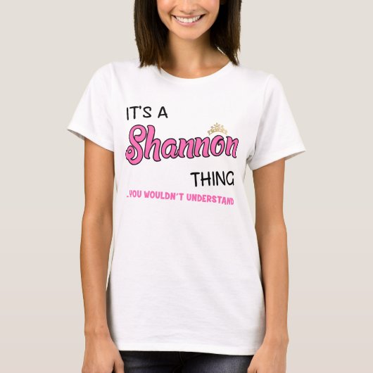 Shannon, was man T - Shirt nicht verstehen würde (Vorderseite)