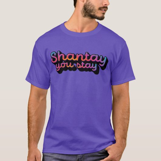 Shantay du bleibe T-Shirt (Vorderseite)