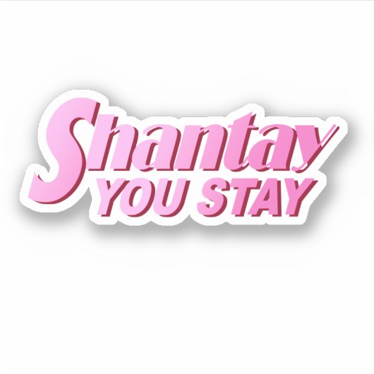 Shantay You Bleibe Aufkleber (Vorderseite)