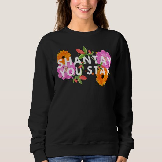 Shantay You Stay Drag Race Drag Queen Drag Sweatshirt (Vorderseite)