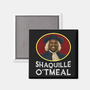Shaquille Oatfood Funny Meme Magnet