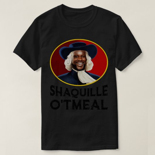 Shaquille Oatfood Shirt Funny Shaquille Otbrel TSh (Design vorne)
