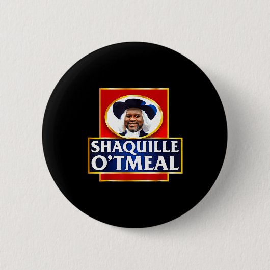 Shaquille Oatmeal Funny Meme  Button (Vorderseite)