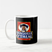 Shaquille Oatmeal Funny Meme  Kaffeetasse (Links)