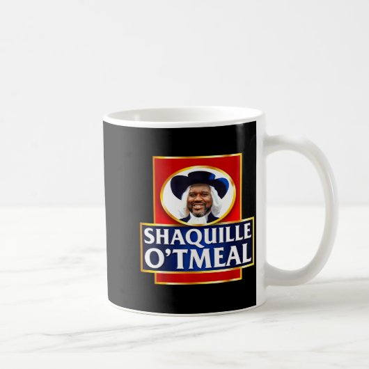 Shaquille Oatmeal Funny Meme  Kaffeetasse (Rechts)