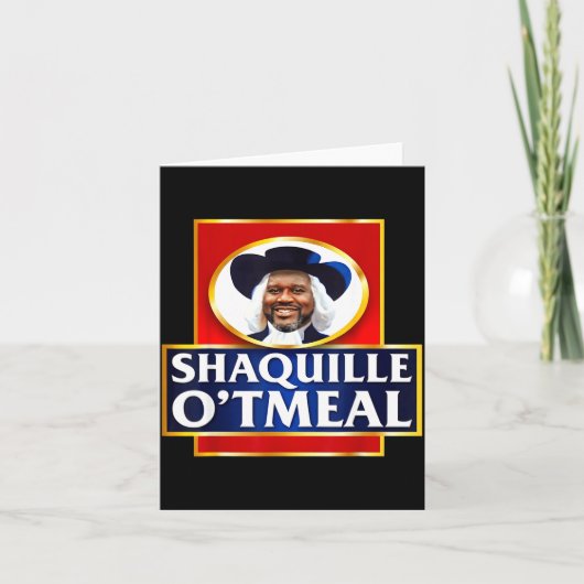 Shaquille Oatmeal Funny Meme Karte (Vorderseite)