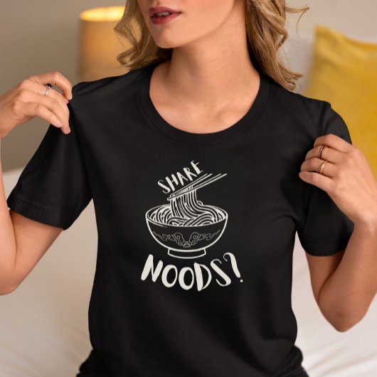 “Share Noods” Funny Noodle Bowl T-Shirt