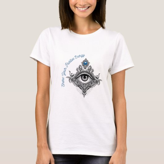 Share Your Positive Energy All Seeing Eye Women's T-Shirt (Vorderseite)