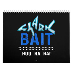 Shark Bait Hoo Ha Ha Funny Shark Lover Geschenke Kalender