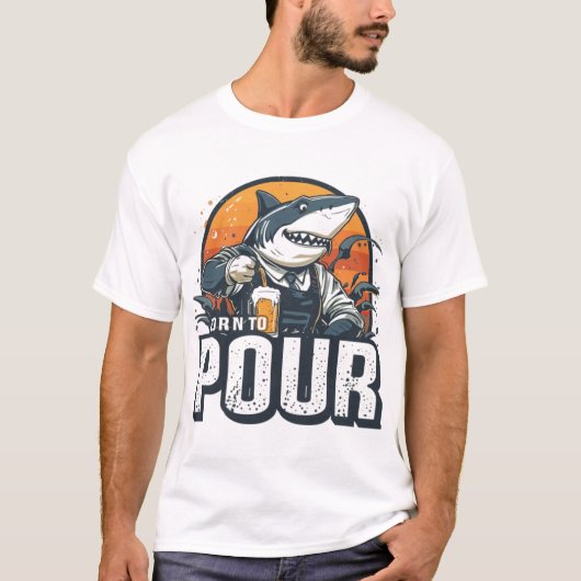 Shark Bartender Born To Pour Shirt (Vorderseite)