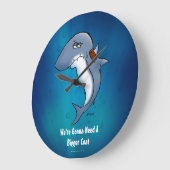 Shark Gonna braucht eine größere Coat Große Wanduhr (Winkel)