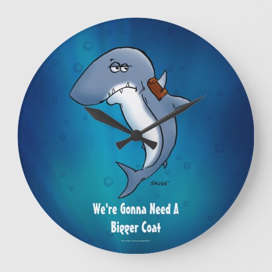 Shark Gonna braucht eine größere Coat Große Wanduhr (Vorderseite)