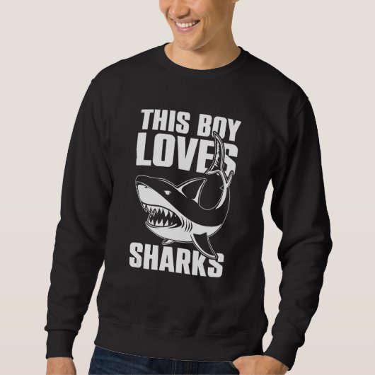 Shark Kids Ocean Animal This Boy Loves Sharks Sweatshirt (Vorderseite)
