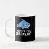 Shark Lover I einfach wirklich wie Haie Ok Funny S Kaffeetasse (Links)