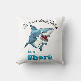 SHARK QUOTE , FUNNY, CARTOON STIL KISSEN