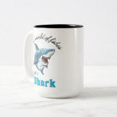 SHARK QUOTE , FUNNY, CARTOON STIL ZWEIFARBIGE TASSE (Vorderseite Links)