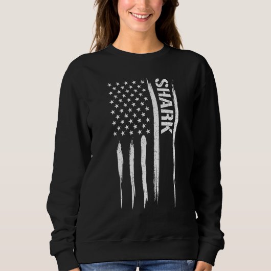 Shark Shark - American Flag Sayings_1 Sweatshirt (Vorderseite)