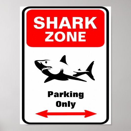 SHARK Zone Parkzeichen Poster (Vorne)