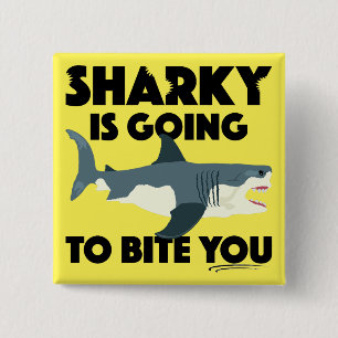 Sharky wird dich beissen Design - Quadrat-Button Button