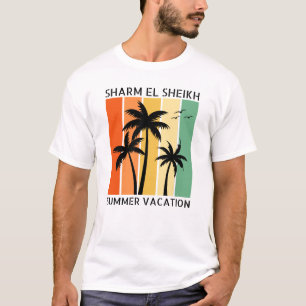 Sharm El Sheikh Summer Vacation T - Shirt