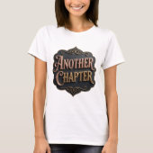 Sharp Gold ANOTHER CHAPTER Design T-Shirt (Vorderseite)