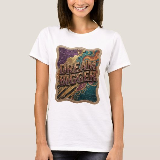 Sharp Gold DREAM BIGGER Shirt Design (Vorderseite)