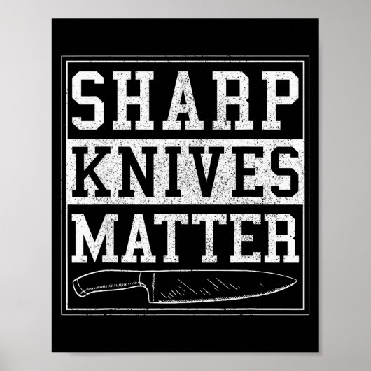 Sharp Knives - Funny Chef Gift Cooking Shirt Poster (Vorne)