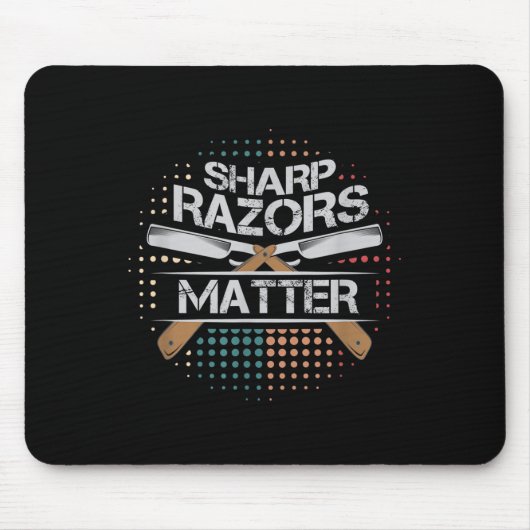 Sharp Razors Barbers Shop Shave Gift Mousepad (Vorne)
