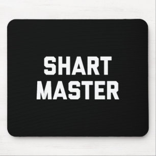Shart Meister Lustiger Spruch Sarkastische Neuheit Mousepad
