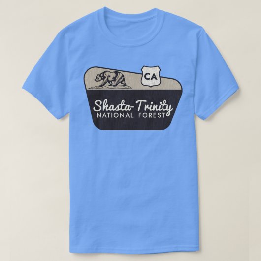 Shasta Trinity National Forest California Willkomm T-Shirt (Design vorne)