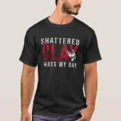 Shattered Clay macht meine Sporting Clay Shooter C T-Shirt (Vorderseite)