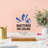 Shattered The Ceiling | Personalisiert Acrylschild (Hochzeit)