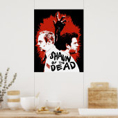 Shaun der Toten Poster (Küche)