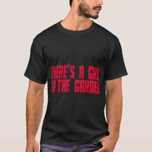 Shaun Ofhe Deadheres Ein Mädchen Inhe Garten lusti T-Shirt