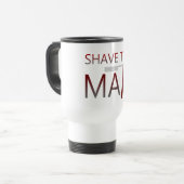 Shave the Mate Reisebecher (Vorderseite Links)