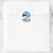 Shave the Whales Funny Animal Pub Runder Aufkleber (Tasche)