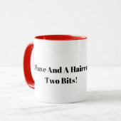 Shave und ein Haar schneiden zwei Bits! Tasse (Vorderseite Links)