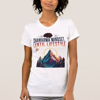 Shawarma Mindset, Lentil Lifestyle - Big Dreams T-Shirt