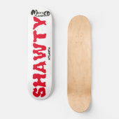 SHAWTY / TST-Skateboard Skateboard (Vorderseite)