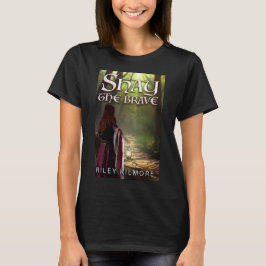 Shay the Brave T-Shirt