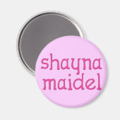 Shayna Maidel Magnet (Vorderseite/Rückseite)