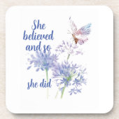 "She believed and so Motivational Quote Butterfly Getränkeuntersetzer (Vorderseite)