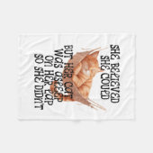 She Believed She Could But Her Cat Was Asleep On H Fleecedecke (Vorderseite (Horizontal))