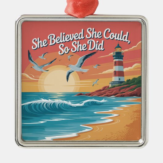 She Believed She Could, So She Did Ornament Aus Metall (Vorne)
