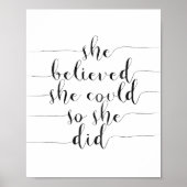 She Believed She Could So She Did Poster (Vorne)