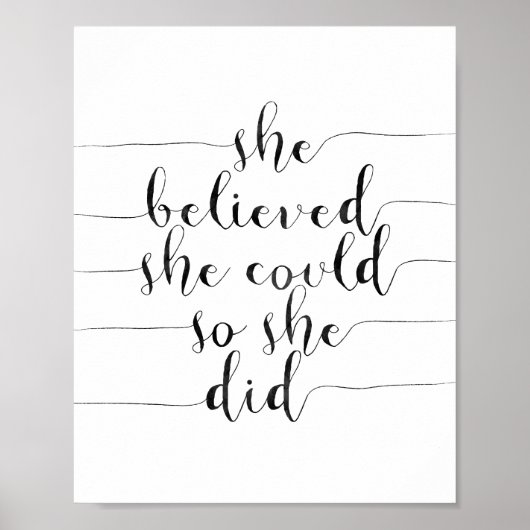 She Believed She Could So She Did Poster (Vorne)